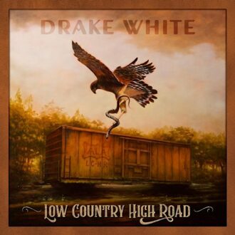 Low Country High Road - Drake White