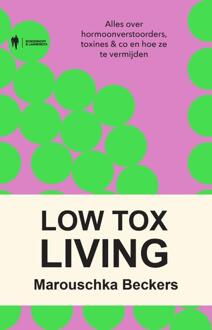Low tox living -  Marouschka Beckers (ISBN: 9789464983180)