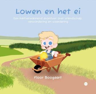 Lowen en het ei -  Floor Boogaart (ISBN: 9789465281711)