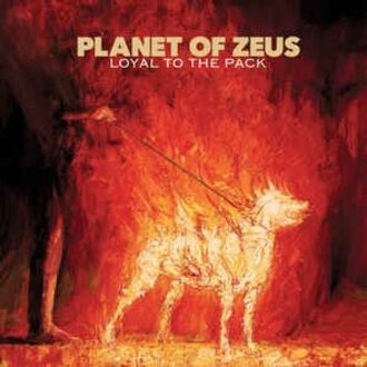 Loyal To The Pack - Planet Of Zeus
