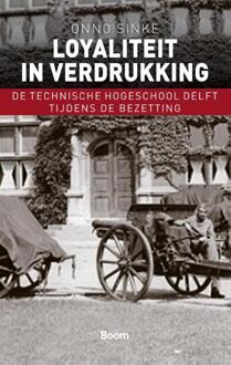 Loyaliteit in verdrukking - Boek Onno Sinke (9461052243)