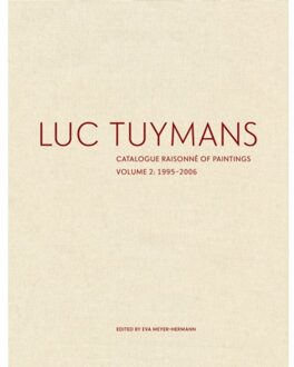Luc Tuymans Catalogue Raisonne of Paintings