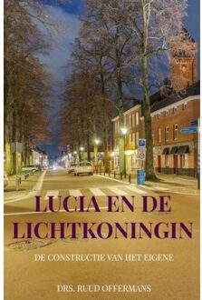 Lucia En De Lichtkoningin - Drs. Ruud Offermans