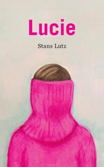 Lucie -  Stans Lutz (ISBN: 9789492241498)