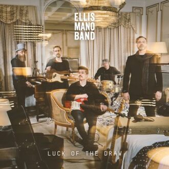 Luck Of The Draw - Ellis Mano Band