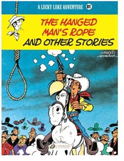 Lucky Luke Vol. 81: The Hanged Man's Rope And Other Stories - Lucky Luke - Rene Goscinny