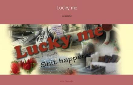 Lucky me - Boek Kittie Oostindjer (9402106855)