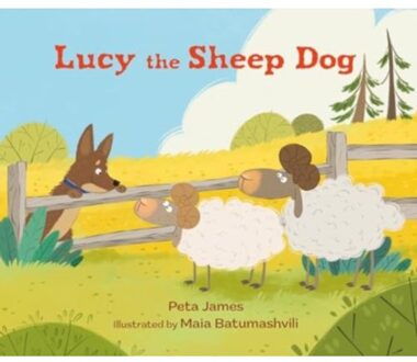 Lucy The Sheep Dog - James, Peta