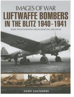 Luftwaffe Bombers in the Blitz 1940-1941