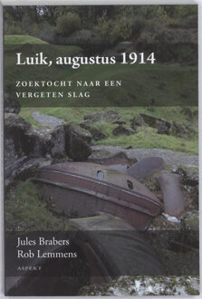 Luik, augustus 1914 - Boek Jules Brabers (9059118731)