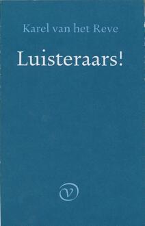 Luisteraars! -  Karel van het Reve (ISBN: 9789028230484)