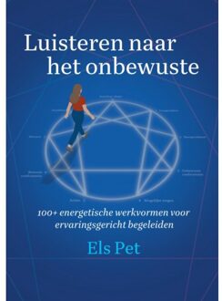 Luisteren Naar Het Onbewuste - Els Pet