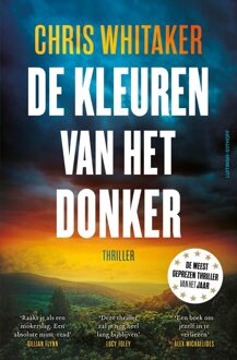 Luitingh-Sijthoff De kleuren van het donker - Chris Whitaker - ebook