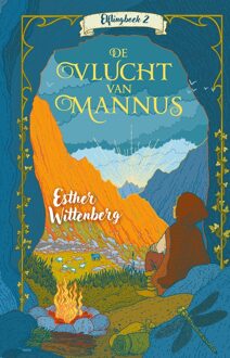 Luitingh-Sijthoff De vlucht van Mannus - Esther Wittenberg - ebook