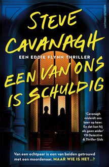 Luitingh-Sijthoff Een van ons is schuldig - Steve Cavanagh - ebook