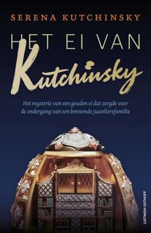 Luitingh-Sijthoff Het ei van Kutchinsky - Serena Kutchinsky - ebook