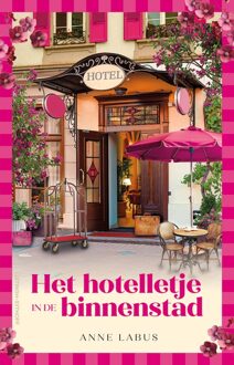 Luitingh-Sijthoff Het hotelletje in de binnenstad - Anne Labus - ebook