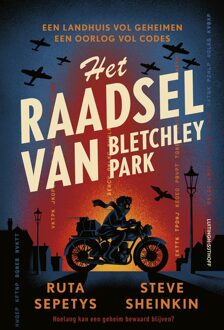 Luitingh-Sijthoff Het raadsel van Bletchley Park - Ruta Sepetys, Steve Sheinkin - ebook