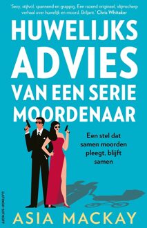 Luitingh-Sijthoff Huwelijksadvies van een seriemoordenaar - Asia Mackay - ebook