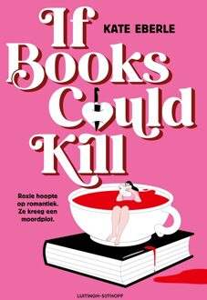 Luitingh-Sijthoff If Books Could Kill - Kate Eberle - ebook