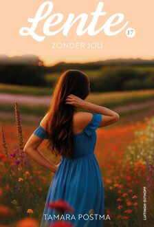Luitingh-Sijthoff Lente - Zonder jou - Tamara Postma - ebook