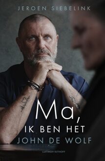 Luitingh-Sijthoff Ma, ik ben het, John de Wolf - Jeroen Siebelink - ebook