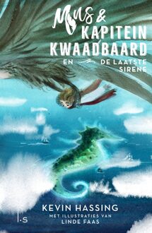 Luitingh-Sijthoff Mus en kapitein Kwaadbaard en De laatste sirene - Kevin Hassing, Linde Faas - ebook