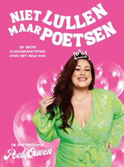 Luitingh-Sijthoff Niet lullen maar poetsen - De Rotterdamse PoetsQueen - ebook