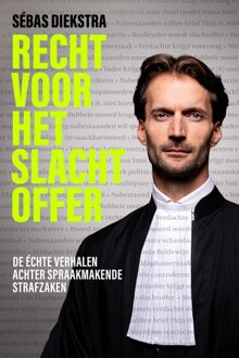 Luitingh-Sijthoff Recht voor het slachtoffer - Sébas Diekstra - ebook
