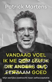 Luitingh-Sijthoff Vandaag voel ik me goed - Patrick Martens - ebook