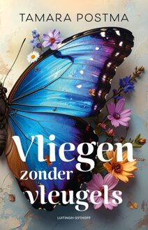 Luitingh-Sijthoff Vliegen zonder vleugels - Tamara Postma - ebook