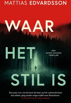 Luitingh-Sijthoff Waar het stil is - Mattias Edvardsson - ebook