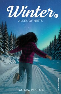 Luitingh-Sijthoff Winter - Alles of niets - Tamara Postma - ebook