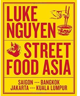 Luke Nguyen's Street Food Asia