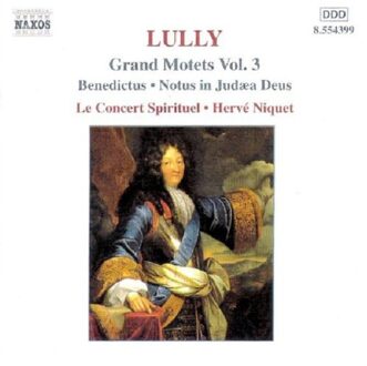 Lully: Grand Motets Vol 3 / Herve Niquet, Concert Spirituel
