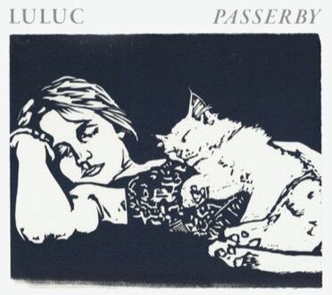 Luluc - Passerby