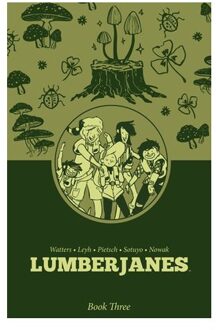 Lumberjanes Book Three - Lumberjanes - Shannon Watters