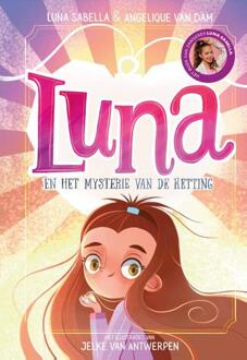 Luna en het mysterie van de ketting -  Angelique van Dam, Luna Sabella (ISBN: 9789062226504)