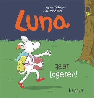 Luna Gaat Logeren! - Luna - Agnes Verboven
