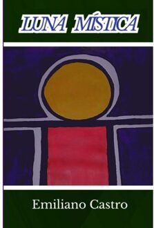 Luna Mística - Emiliano Castro