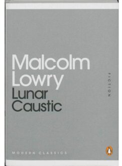 Lunar Caustic - Malcolm Lowry