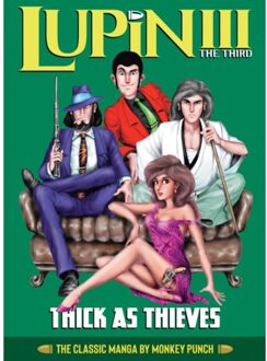Lupin Iii (Lupin The 3rd): Thick As Thieves - The Classic Manga Collection - Monkey Punch