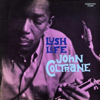 Lush Life - John Coltrane
