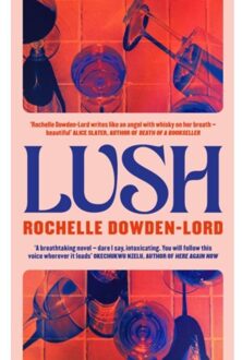 Lush - Rochelle Dowden-Lord