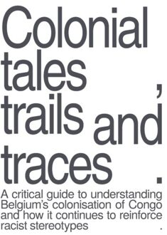 Luster Uitgeverij Colonial Tales, Trails And Traces - Nicholas Lewis
