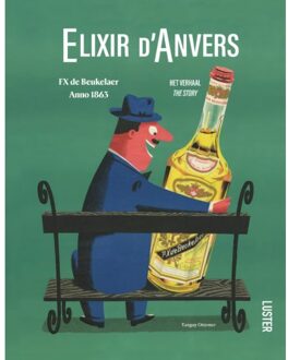 Luster Uitgeverij Elixir D'Anvers - Tanguy Ottomer