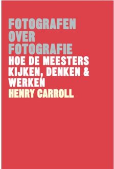 Luster Uitgeverij Fotografen over fotografie - (ISBN:9789460582257)