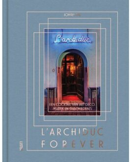 Luster Uitgeverij L'Archiduc Forever - Johan Ral