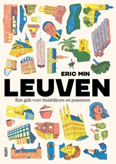 Luster Uitgeverij Leuven, Een Gids Voor Thuisblijvers En Passanten - Eric Min