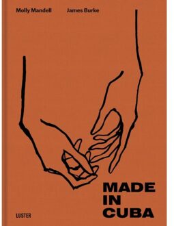 Luster Uitgeverij Made In Cuba - (ISBN:9789460582349)